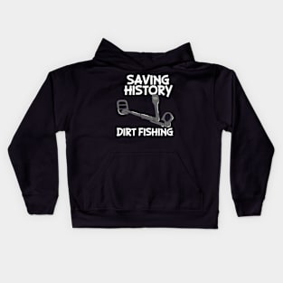 Saving History Dirt Fishing Kids Hoodie